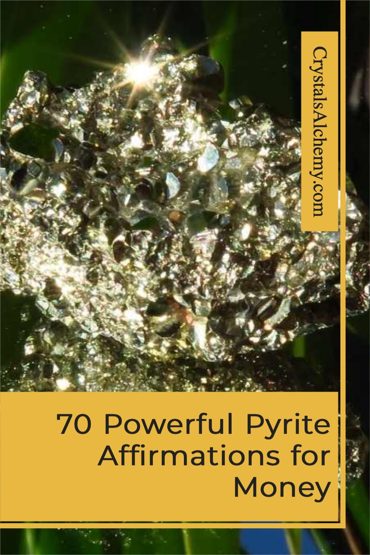 Pyrite Affirmations for Money